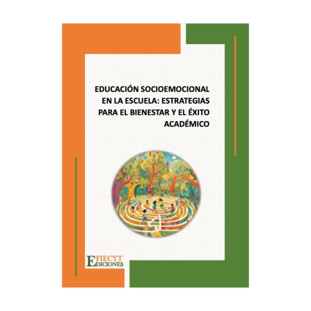 Educación socioemocional en la escuela: Estrategias para el bienestar y el éxito académico