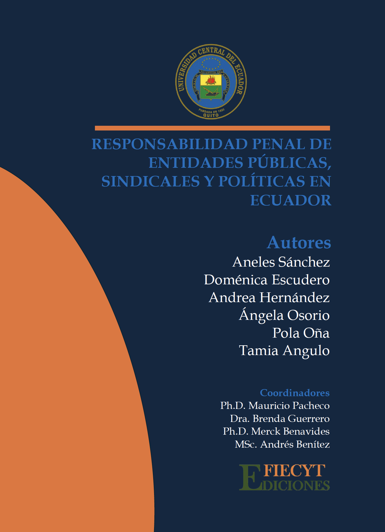 RESPONSABILIDAD PENAL DE ENTIDADES PÚBLICAS, SINDICALES Y POLÍTICAS EN ECUADOR